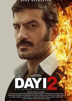 Dayı: Bir Adamın Hikayesi 2