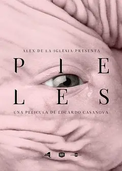 肌肤 Pieles