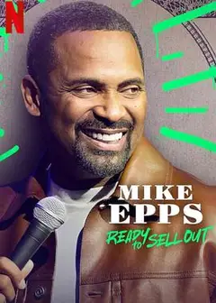 Mike Epps: Ready to Sell Out
