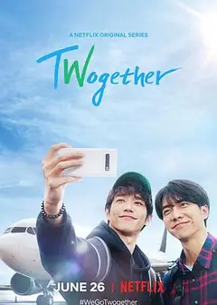 Twogether: 男神一起来看你