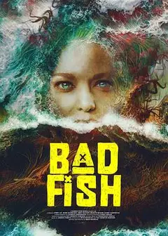 Bad Fish