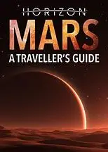 地平线系列：火星旅行者指南