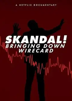 金融丑闻：揭发Wirecard诈骗案