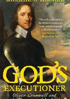 Cromwell - God&#39;s Executioner